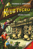 Klub Tygrů - Chrám hromů Klub Tygrů - Chrám hromů