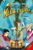 Klub Tygrů - Ztracená Atlantida Klub Tygrů - Ztracená Atlantida