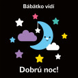 Bábätko vidí - Dobrú noc! Bábätko vidí - Dobrú noc!