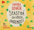Šťastná za všech okolností (audiokniha) Šťastná za všech okolností (audiokniha)