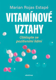 Vitamínové vztahy Vitamínové vztahy