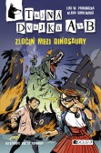 Tajná dvojka A + B: Zločin mezi dinosaury Tajná dvojka A + B: Zločin mezi dinosaury