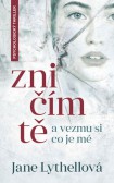 Zničím tě a vezmu si, co je mé Zničím tě a vezmu si, co je mé
