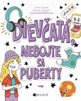 Dievčatá, nebojte sa puberty Dievčatá, nebojte sa puberty