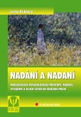 Nadání a nadaní Nadání a nadaní