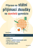 Příprava na státní přijímací zkoušky na osmiletá gymnázia - Matematika Příprava na státní přijímací zkoušky na osmiletá gymnázia - Matematika