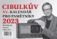 Cibulkův kalendář pro pamětníky 2023 Cibulkův kalendář pro pamětníky 2023
