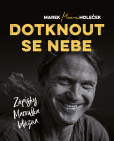 Dotknout se nebe Dotknout se nebe