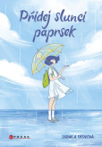 Přidej slunci paprsek Přidej slunci paprsek