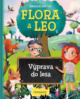 Flora a Leo - Výprava do lesa Flora a Leo - Výprava do lesa