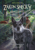 Zákon smečky: Soumrak (2) - Přízraky noci Zákon smečky: Soumrak (2) - Přízraky noci