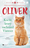 Oliver - kocúr, ktorý zachránil Vianoce Oliver - kocúr, ktorý zachránil Vianoce