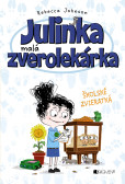 Julinka – malá zverolekárka 8 – Školské zvieratká Julinka – malá zverolekárka 8 – Školské zvieratká