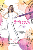 Totálne šik 1 - Štýlová diva Totálne šik 1 - Štýlová diva
