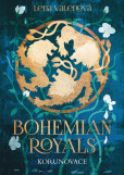 Bohemian Royals: Korunovace Bohemian Royals: Korunovace