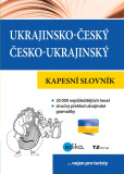 Ukrajinsko-český česko-ukrajinský kapesní slovník Ukrajinsko-český česko-ukrajinský kapesní slovník