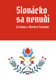 Slovácko sa nenudí Slovácko sa nenudí