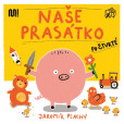 Naše prasátko počtvrté Naše prasátko počtvrté