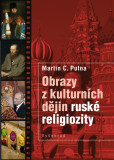 Obrazy z kulturních dějin ruské religiozity Obrazy z kulturních dějin ruské religiozity