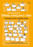 Diktáty a testy pro 6. třídu Diktáty a testy pro 6. třídu