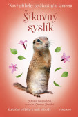 Nové příběhy se šťastným koncem – Šikovný syslík Nové příběhy se šťastným koncem – Šikovný syslík