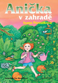 Anička v zahradě Anička v zahradě