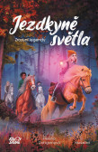 Jezdkyně světla - Zrození legendy Jezdkyně světla - Zrození legendy