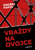 Vraždy na Dvojce Vraždy na Dvojce