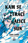 Kam se ztrácí Alice Sun Kam se ztrácí Alice Sun