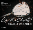 Prasklé zrcadlo (audiokniha) Prasklé zrcadlo (audiokniha)