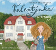 Valentýnka a narozeniny (audiokniha pro děti) Valentýnka a narozeniny (audiokniha pro děti)