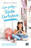 Len pokoj, Keiko Carterová Len pokoj, Keiko Carterová