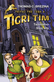 Tigrí tím - Tajomstvo Sivej vily Tigrí tím - Tajomstvo Sivej vily