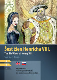 Šesť žien Henricha VIII. B1/B2 (AJ-SJ) Šesť žien Henricha VIII. B1/B2 (AJ-SJ)