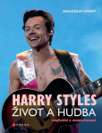 Harry Styles: Život a hudba Harry Styles: Život a hudba