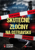 Skutečné zločiny na Ostravsku Skutečné zločiny na Ostravsku