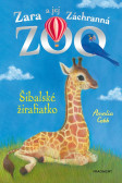 Zara a jej Záchranná zoo - Šibalské žirafiatko Zara a jej Záchranná zoo - Šibalské žirafiatko