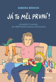 Já to měl první! Já to měl první!