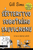 Sesterstvo sobotního sauvignonu Sesterstvo sobotního sauvignonu