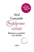 Nežijeme věčně Nežijeme věčně