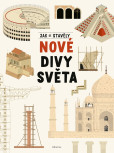 Jak se stavěly nové divy světa Jak se stavěly nové divy světa
