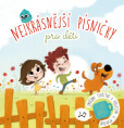 Nejkrásnější písničky pro děti Nejkrásnější písničky pro děti