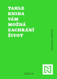 Tahle kniha vám možná zachrání život Tahle kniha vám možná zachrání život