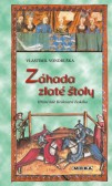 Záhada zlaté štoly Záhada zlaté štoly