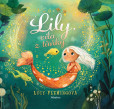 Lily, víla z tůňky Lily, víla z tůňky