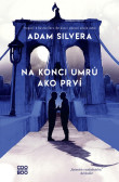 Na konci umrú ako prví Na konci umrú ako prví
