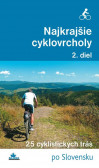 Najkrajšie cyklovrcholy (2. diel) Najkrajšie cyklovrcholy (2. diel)