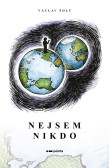 Nejsem Nikdo Nejsem Nikdo