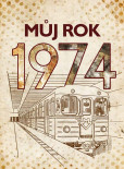 Můj rok 1974 Můj rok 1974