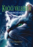 Kočičí válečníci (5) - Nebezpečná stezka Kočičí válečníci (5) - Nebezpečná stezka